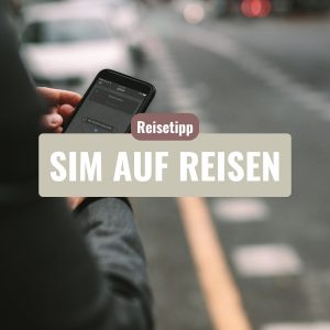 Reise SIM Karte Mobile Daten im Urlaub