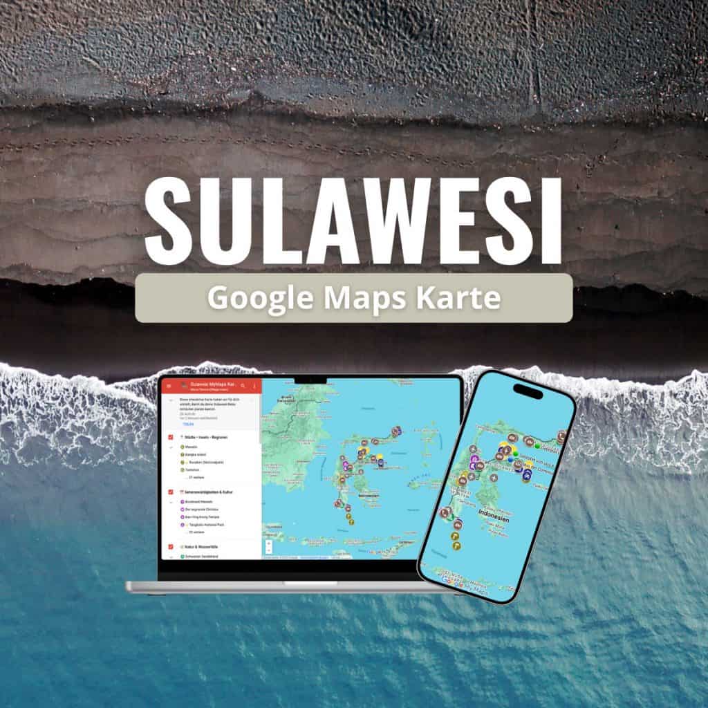 Digitale Google Maps Karte zur Sulawesi Reiseplanung mit über 250 Spots