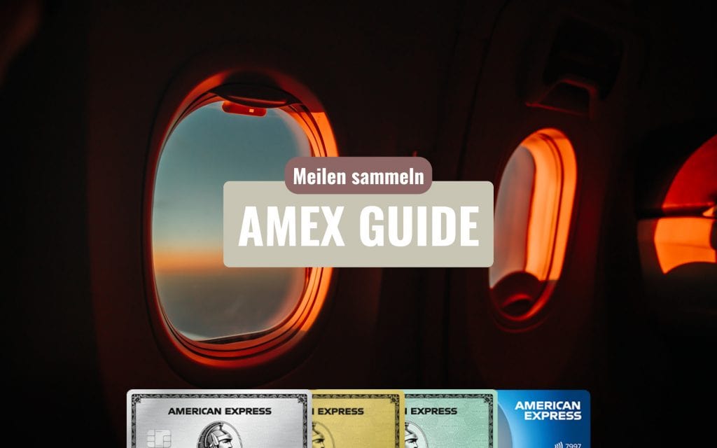 AMEX Kreditkarten - Guide und Vergleich aller Karten von American Express