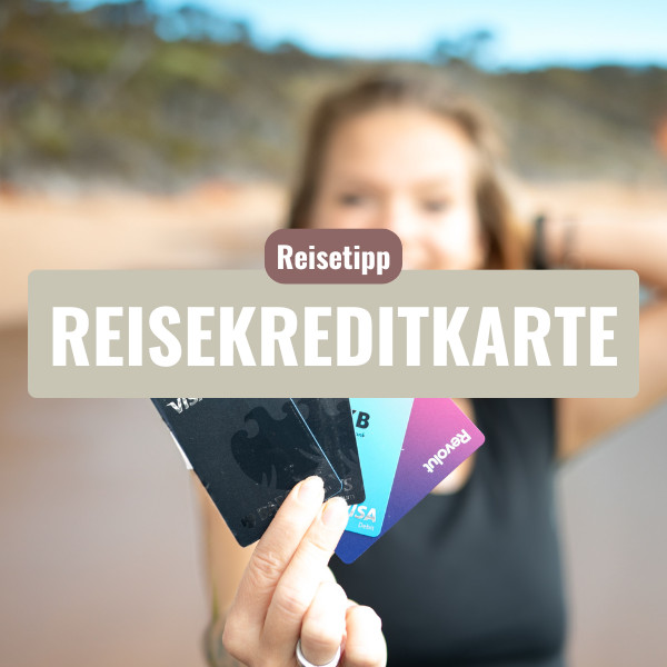 Die beste kostenlose Kreditkarte zum Reisen - Vergleich & Guide
